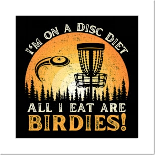 Funny Disc Golf All I Eat Are Birdies! Posters and Art